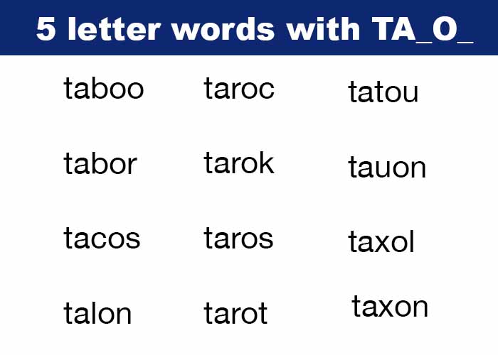 5 letter words starting with ta fourth letter o