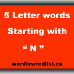 5 letter words Starting with N